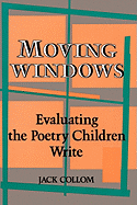 Moving Windows: Evaluating the Poetry Children Write
