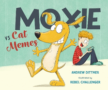 Moxie vs Cat Memes