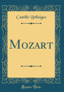 Mozart (Classic Reprint)