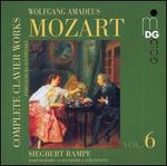Mozart: Complete Clavier Works, Vol. 6