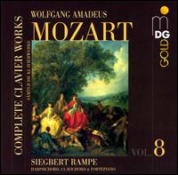 Mozart: Complete Clavier Works, Vol. 8 - Siegbert Rampe (fortepiano); Siegbert Rampe (harpsichord); Siegbert Rampe (clavichord)