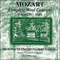 Mozart: Complete Wind Concerti, Vol. 3 - R.J. Kelley (horn); Thomas Crawford (conductor)