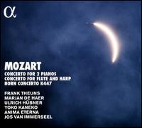 Mozart: Concerto for 2 Pianos; Concerto for Flute and Harp; Horn Concerto K447 - Frank Theuns (flute); Jos van Immerseel (fortepiano); Marjan de Haer (harp); Ulrich Hubner (horn); Yoko Kaneko (fortepiano);...