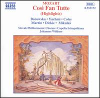 Mozart: Cos Fan Tutte (Highlights) - Andrea Martin (baritone); Joanna Borowska (soprano); John Dickie (tenor); Milada Synkova (harpsichord); Peter Mikuls (bass);...