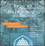 Mozart: Die Entfhrung aus dem Serail [Highlights] - Andreas Wolf (vocals); Erwin Wohlfahrt (vocals); Fritz Wunderlich (vocals); Georg Littasy (vocals); Renate Holm (vocals);...