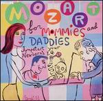 Mozart for Mommies and Daddies: Jumpstart your Newborn's IQ