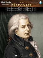 Mozart - Horn Concerto No. 2, Kv417; Horn Concerto No. 3, Kv447 Music Minus One French Horn Book/Online Audio