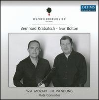 Mozart, Johann Baptist Wendling: Flute Concertos - Bernhard Krabatsch (flute); Helmut Deutsch (violin cadenza); Salzburg Mozarteum Orchestra; Ivor Bolton (conductor)