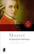 Mozart Mini: A Biographical Kaleidoscope