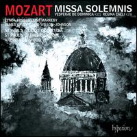 Mozart: Missa Solemnis; Vesperae de Dominica; Regina Caeli - David Wilson-Johnson (baritone); James Oxley (tenor); Lina Markeby (mezzo-soprano); Lynda Russell (soprano);...