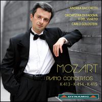 Mozart: Piano Concertos, K. 413-415 - Andrea Bacchetti (piano); Orchestra di Padove e del Veneto; Carlo Goldstein (conductor)