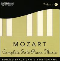 Mozart: Piano Music, Vol. 10 - Ronald Brautigam (fortepiano)