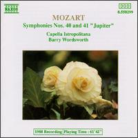 Mozart: Symphonies Nos. 40 & 41 "Jupiter" - Capella Istropolitana; Barry Wordsworth (conductor)