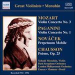 Mozart: Violin Concerto No. 3; Paganini: Violin Concerto No. 1; Novcek: Perpetuum Mobile; Chausson: Pome - 