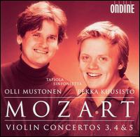 Mozart: Violin Concertos 3, 4 & 5 - Pekka Kuusisto (violin); Pekka Kuusisto (candenza); Tapiola Sinfonietta; Olli Mustonen (conductor)