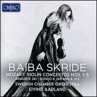 Mozart: Violin Concertos Nos. 1-5 - Baiba Skride (violin); Swedish Chamber Orchestra; Eivind Aadland (conductor)