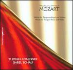 Mozart: Works for Tangent Piano and Violin - Isabel Schau (violin); Thomas Leininger (piano)