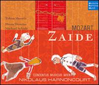 Mozart: Zaide - Anton Scharinger (bass); Diana Damrau (soprano); Florian Boesch (baritone); Michael Schade (tenor);...