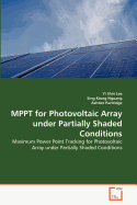Mppt for Photovoltaic Array Under Partially Shaded Conditions