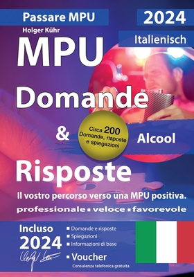 MPU Domande & Risposte: Il vostro percorso verso una MPU positiva. - K?hr, Holger