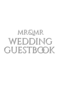 Mr and Mr wedding Guest Book: Weding