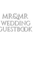 Mr and Mr wedding Guest Book: Weding