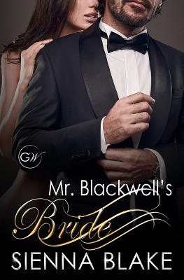 Mr. Blackwell's Bride - Romacdesigns, and Blake, Sienna