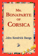 Mr. Bonaparte of Corsica