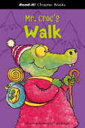 Mr. Croc's Walk