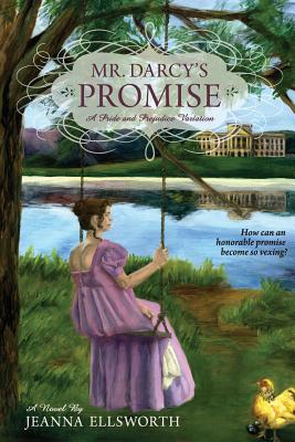 Mr. Darcy's Promise - Ellsworth, Jeanna