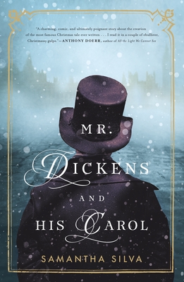 Mr. Dickens and His Carol - Silva, Samantha