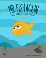 Mr. Fish Again