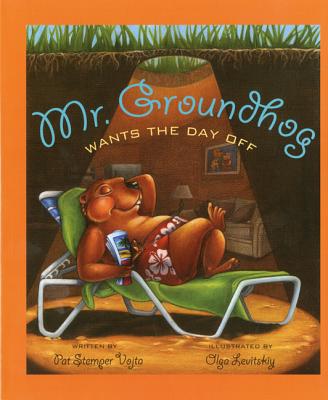 Mr. Groundhog Wants the Day Off - Vojta, Pat Stemper