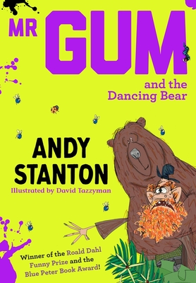 Mr Gum and the Dancing Bear - Stanton, Andy