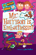 Mr. Harrison Is Embarrassin'!