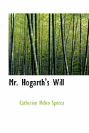 Mr. Hogarth's Will