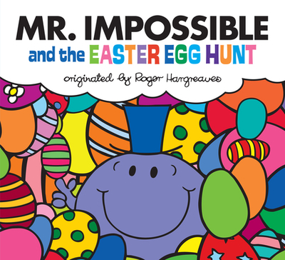 Mr. Impossible and the Easter Egg Hunt - 