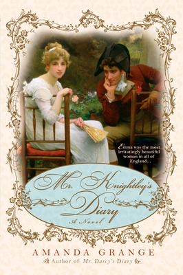 Mr. Knightley's Diary - Grange, Amanda