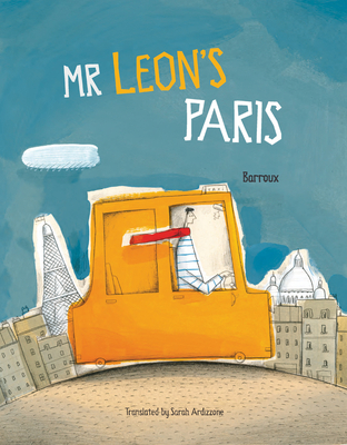 Mr Leon's Paris - Barroux, and Ardizzone, Sarah (Translated by)