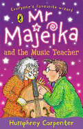 MR Majeika and the Music Teacher