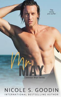 Mr. May: A Forbidden Love Romance - Goodin, Nicole S