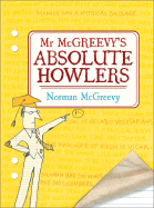 Mr. McGreevy's Absolute Howlers