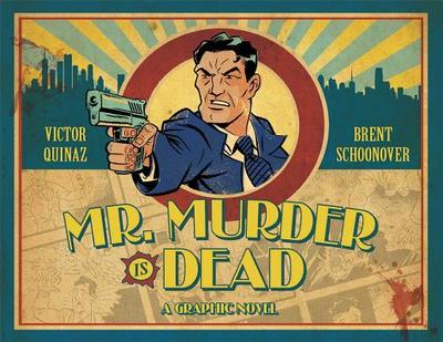 Mr. Murder Is Dead Hc - Quinaz, Victor