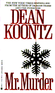 Mr. Murder - Koontz, Dean R