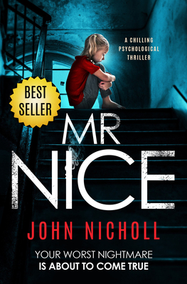 Mr Nice - Nicholl, John