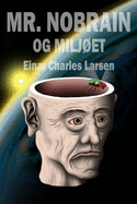 Mr. Nobrain og miljet