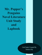 Mr. Popper's Penguins Novel Literature Unit Study and Lapbook