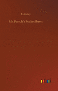 Mr. Punchs Pocket Ibsen