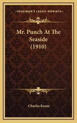 Mr. Punch at the Seaside (1910) - Keene, Charles