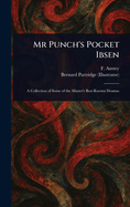 Mr Punch's Pocket Ibsen